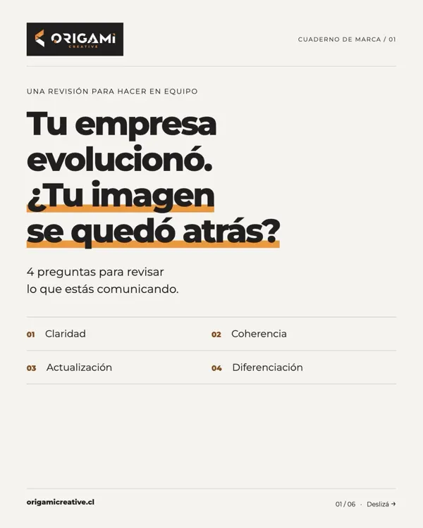 Tu empresa puede haber cambiado mucho mientras su comunicación sigue contando la misma historia.